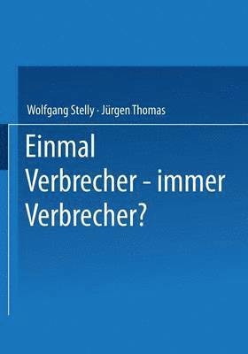 bokomslag Einmal Verbrecher - immer Verbrecher?