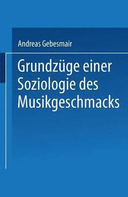 bokomslag Grundzge einer Soziologie des Musikgeschmacks