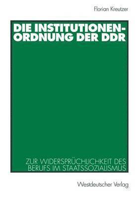 Die Institutionenordnung der DDR 1