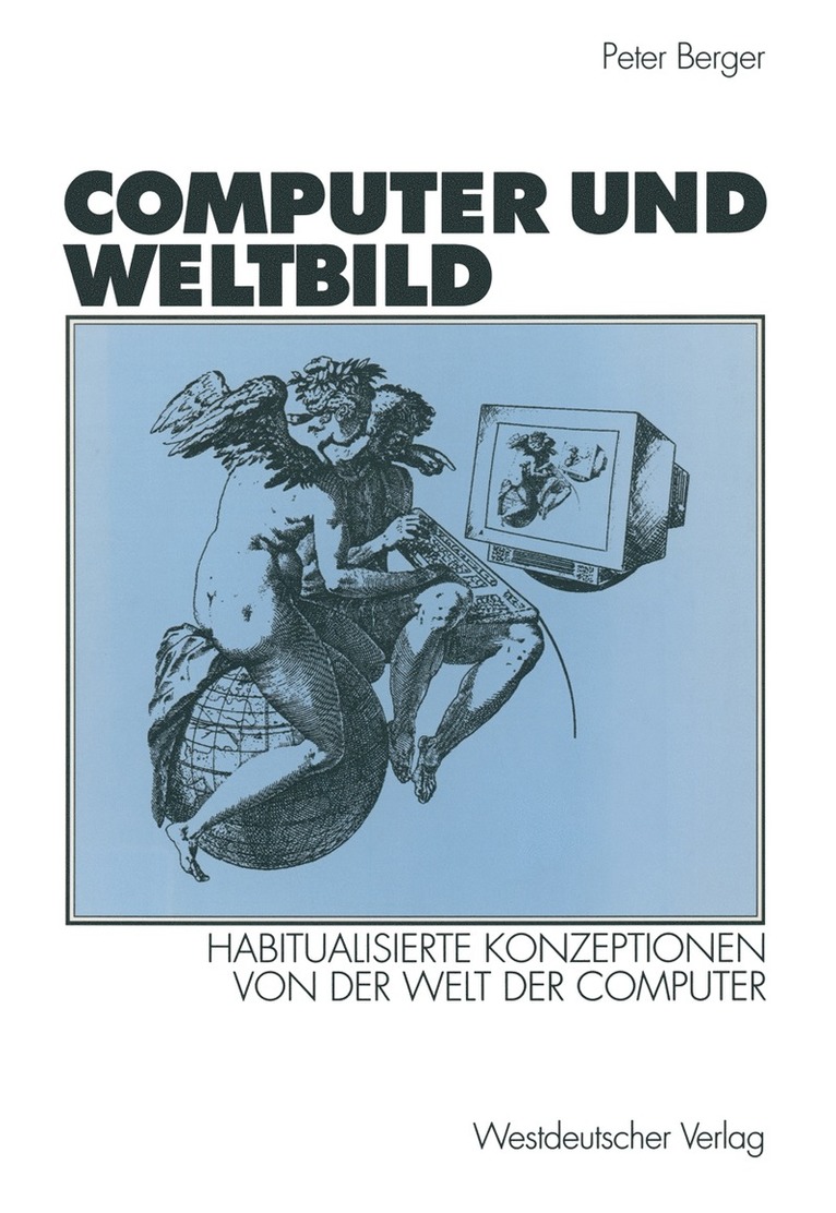 Peter Berger - Computer und Weltbild, Häftad