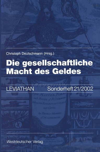 Christoph Deutschmann - Die gesellschaftliche Macht des Geldes, Häftad