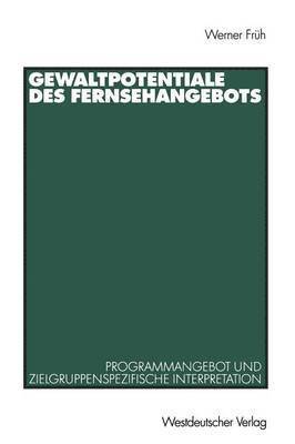 Gewaltpotentiale des Fernsehangebots 1