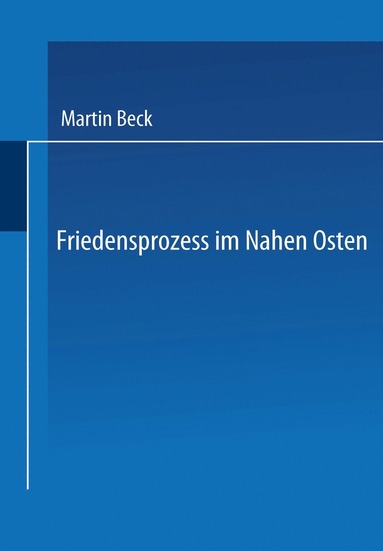 bokomslag Friedensprozess im Nahen Osten