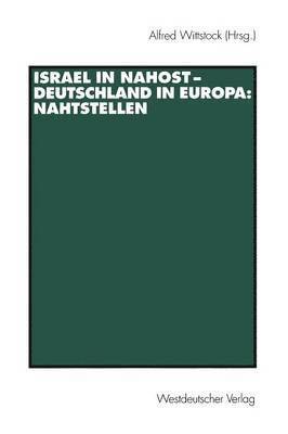 Israel in Nahost  Deutschland in Europa: Nahtstellen 1