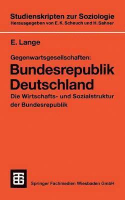 bokomslag Gegenwartsgesellschaften: Bundesrepublik Deutschland