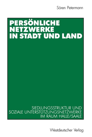 Sören Petermann - Persönliche Netzwerke in Stadt und Land, Häftad