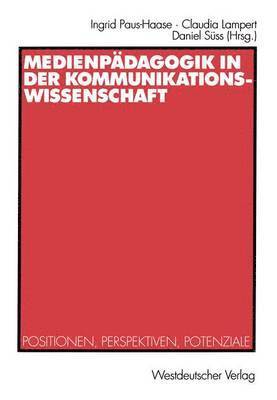 bokomslag Medienpdagogik in der Kommunikationswissenschaft