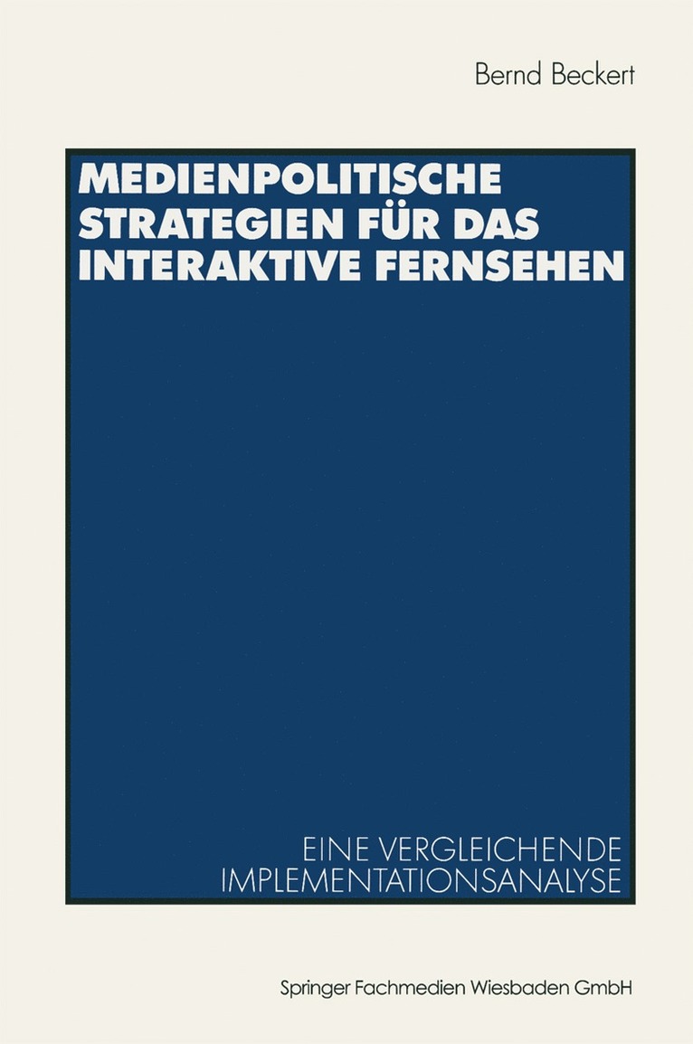 Bernd Beckert, Bernd Beckert - Medienpolitische Strategien für das interaktive Fernsehen, Häftad
