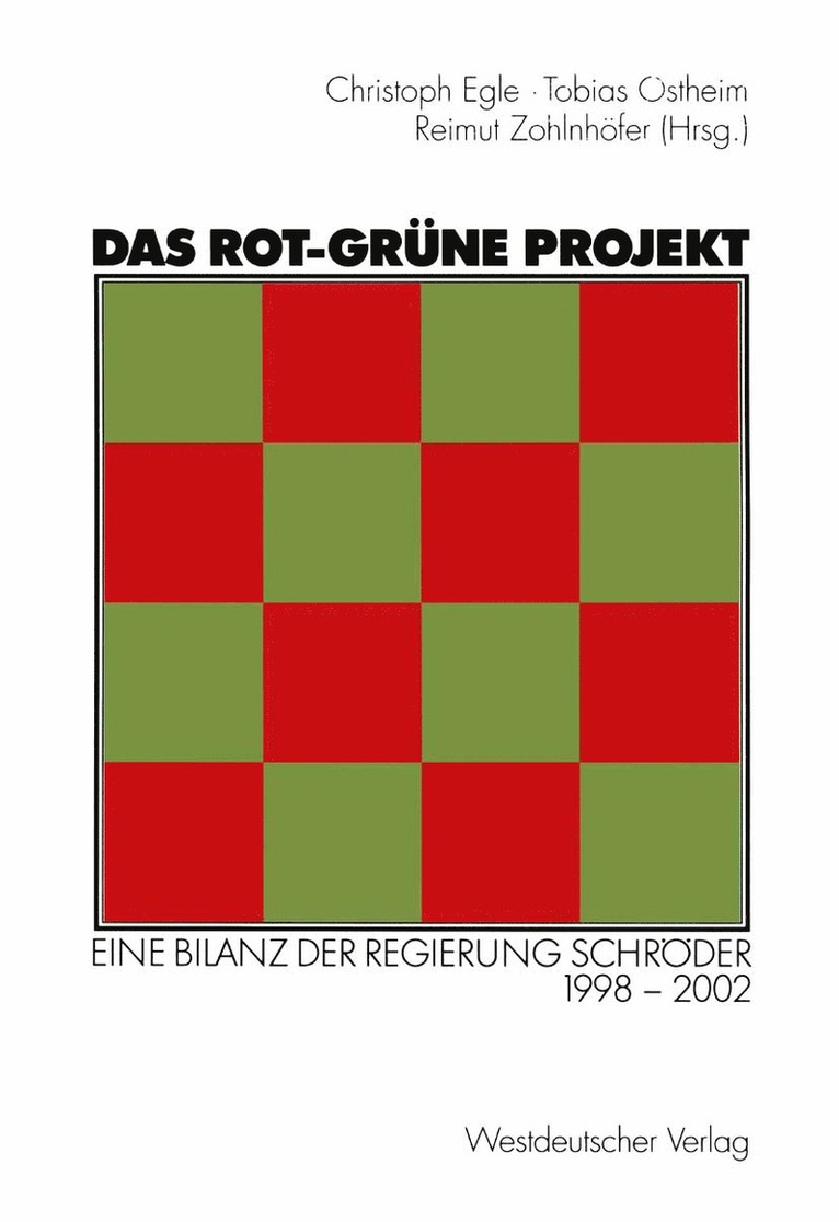 Christoph Egle, Tobias Ostheim, Reimut Zohlnhöfer - Das rot-grüne Projekt, Häftad