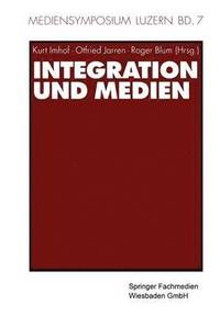 bokomslag Integration und Medien