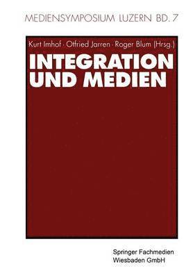 bokomslag Integration und Medien