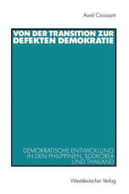 bokomslag Von der Transition zur defekten Demokratie