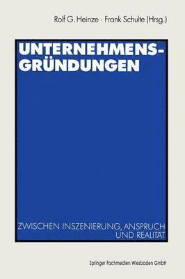 Rolf G. Heinze, Frank Schulte, Rolf G. Heinze, Frank Schulte - Unternehmensgründungen, Häftad