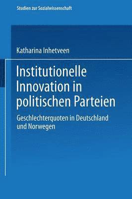 bokomslag Institutionelle Innovation in politischen Parteien