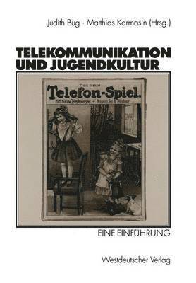 bokomslag Telekommunikation und Jugendkultur