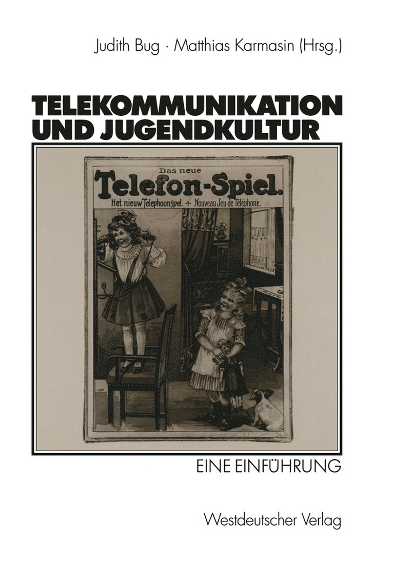 Judith Bug, Matthias Karmasin - Telekommunikation und Jugendkultur, Häftad