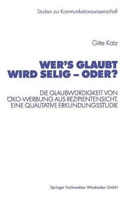 bokomslag Wer's glaubt wird selig - oder?
