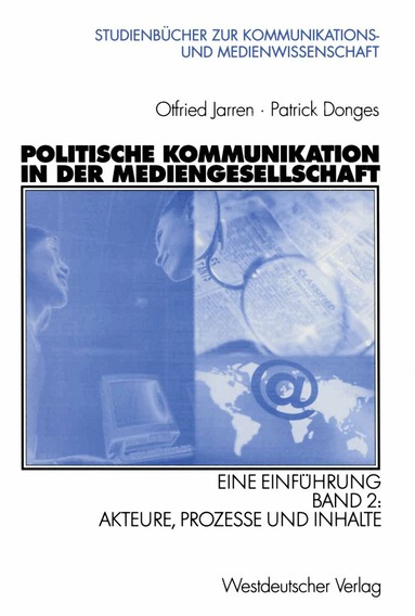 Otfried Jarren, Patrick Donges - Politische Kommunikation in der Mediengesellschaft, Häftad