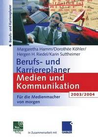 bokomslag Berufs- und Karriereplaner Medien und Kommunikation 2003/2004