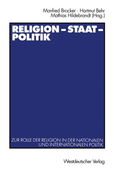 Manfred Brocker, Hartmut Behr, Mathias Hildebrandt - Religion — Staat — Politik, Häftad