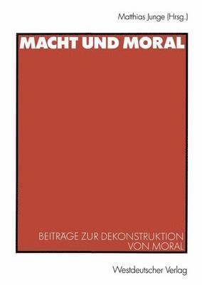 bokomslag Macht und Moral