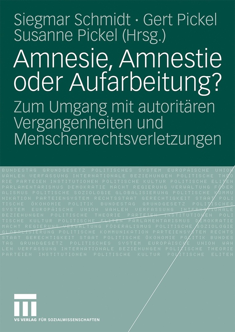 Amnesie, Amnestie oder Aufarbeitung? 1