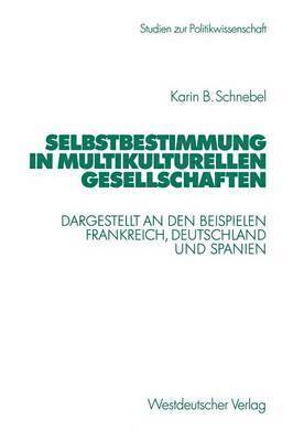 Selbstbestimmung in multikulturellen Gesellschaften 1