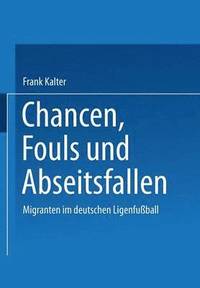 bokomslag Chancen, Fouls und Abseitsfallen