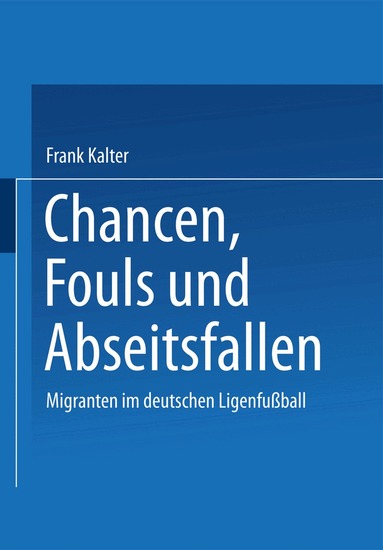 Frank Kalter - Chancen, Fouls und Abseitsfallen, Häftad