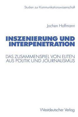 bokomslag Inszenierung und Interpenetration