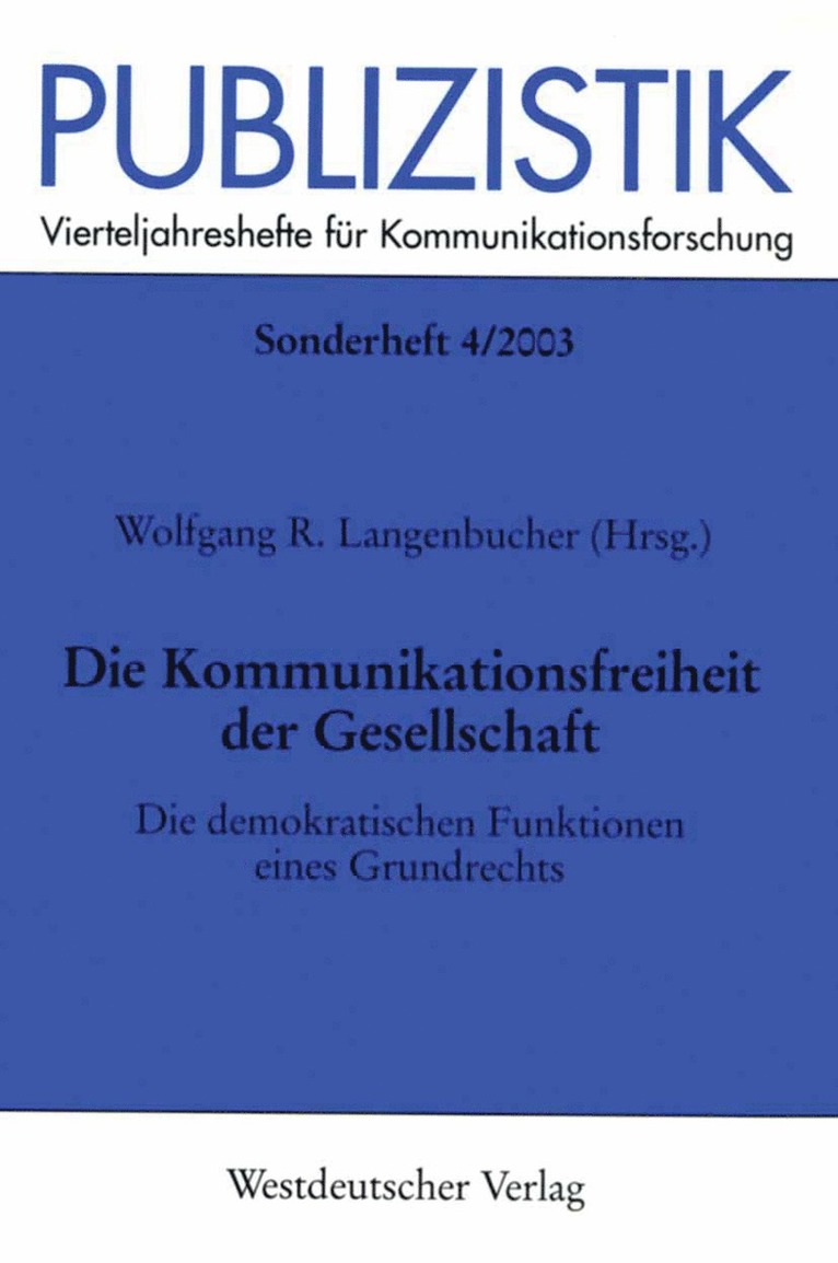 Wolfgang Langenbucher - Die Kommunikationsfreiheit der Gesellschaft, Häftad