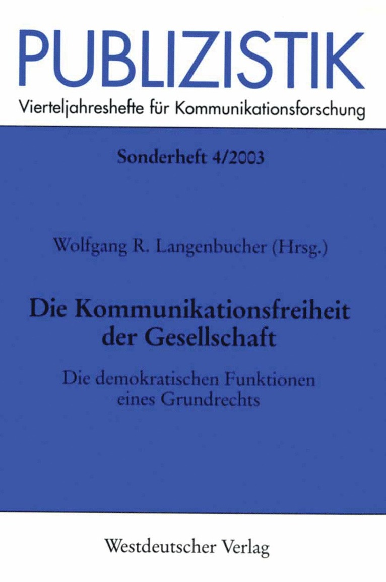 Die Kommunikationsfreiheit der Gesellschaft 1