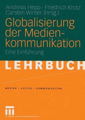 bokomslag Globalisierung der Medienkommunikation