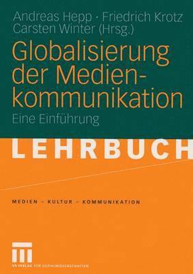 Globalisierung der Medienkommunikation 1