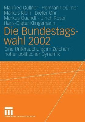 bokomslag Die Bundestagswahl 2002
