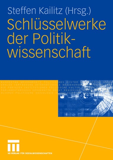 Steffen Kailitz - Schlüsselwerke der Politikwissenschaft, Häftad