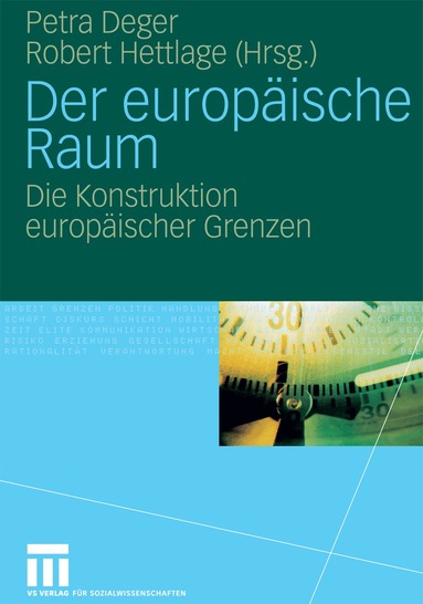 Petra Deger, Robert Hettlage - Der europäische Raum, Häftad