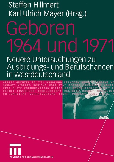 Steffen Hillmert, Karl Ulrich Mayer - Geboren 1964 und 1971, Häftad