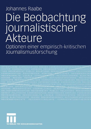 bokomslag Die Beobachtung journalistischer Akteure