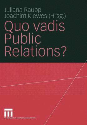 bokomslag Quo vadis Public Relations?
