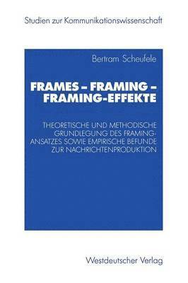bokomslag Frames - Framing - Framing-Effekte