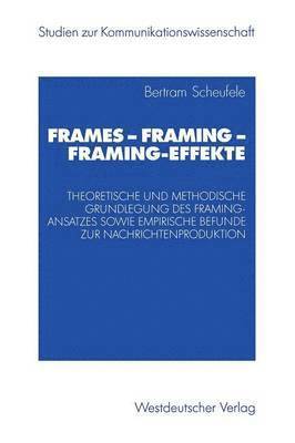 bokomslag Frames  Framing  Framing-Effekte