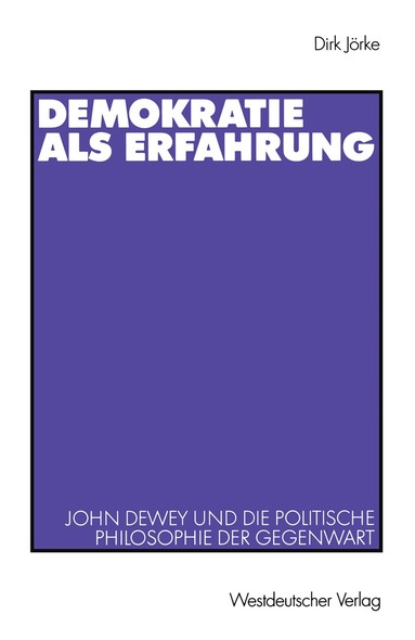 Dirk Jörke - Demokratie als Erfahrung, Häftad