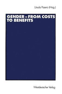 bokomslag Gender - from Costs to Benefits