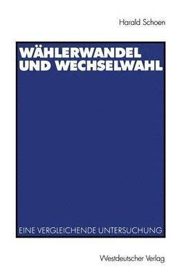 bokomslag Whlerwandel und Wechselwahl