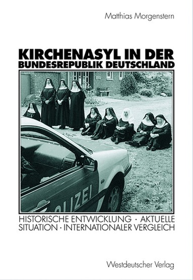 Matthias Morgenstern - Kirchenasyl in der Bundesrepublik Deutschland, Häftad