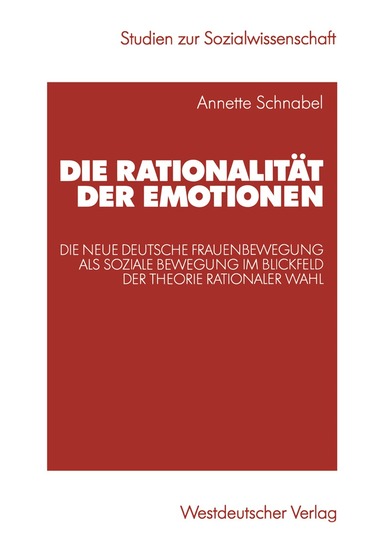 Annette Schnabel - Die Rationalität der Emotionen, Häftad