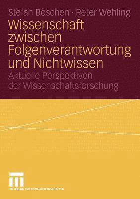 bokomslag Wissenschaft zwischen Folgenverantwortung und Nichtwissen