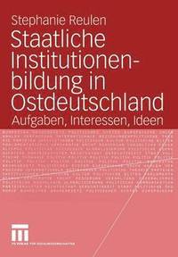 bokomslag Staatliche Institutionenbildung in Ostdeutschland