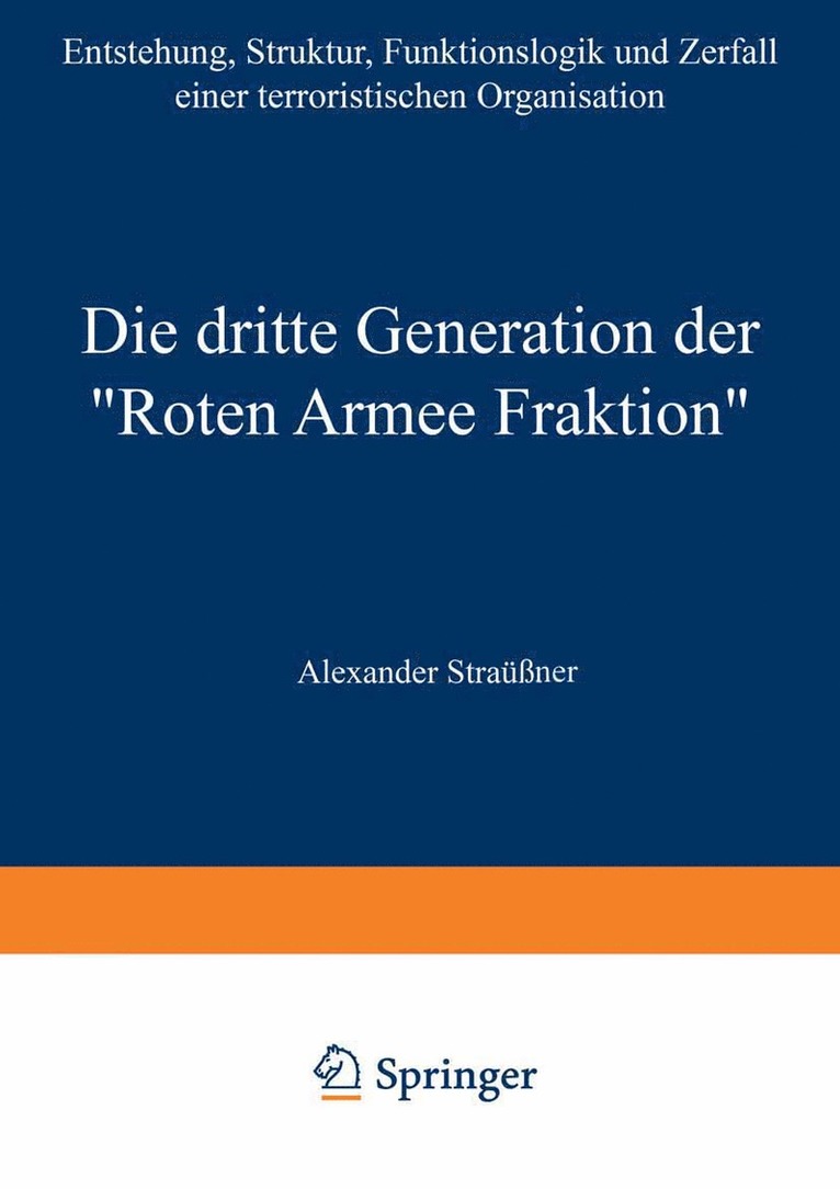 Alexander Straßner - Die dritte Generation der „Roten Armee Fraktion“, Häftad